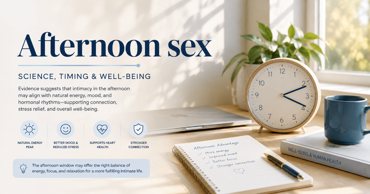 Best times for sex and couple intimacy